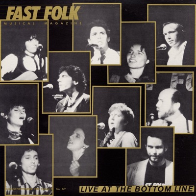 Fast Folk Musical Magazine, Vol. 3, No. 7: Live At the Bottom Line