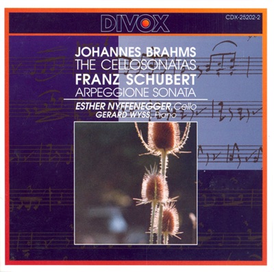 Brahms: Cello Sonatas Nos. 1, 2 - Schubert: Arpeggione Sonata