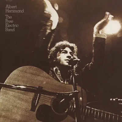 The Free Electric Band - Albert Hammond