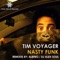 Nasty Funk (DJ Alex Soul Remix) - Tim Voyager lyrics