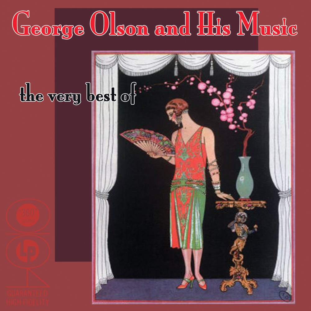 Обложка альбома «The Very Best Of» — George Olsen and His Music