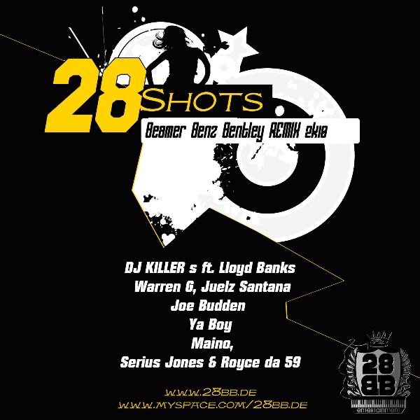 28shots (feat. Lloyd Banks, Warren G, Juelz Santana, Joe Budden, Ya Boy, Maino, Serius Jones & Royce Da 5'9") cover art