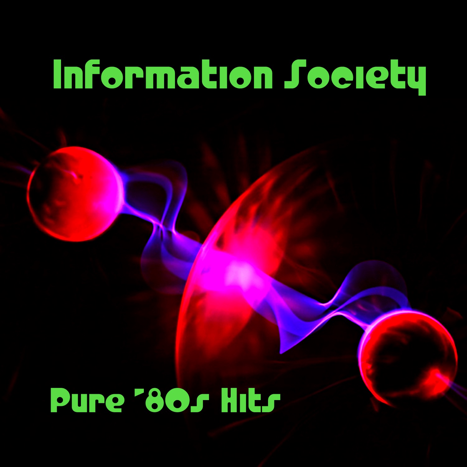 Pure '80s Hits: Information Society (Re-Recorded Versions)