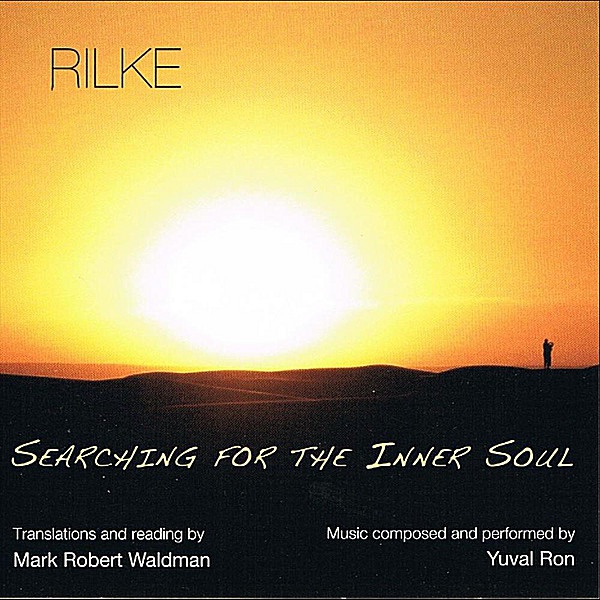 Rilke: Searching for the Inner Soul