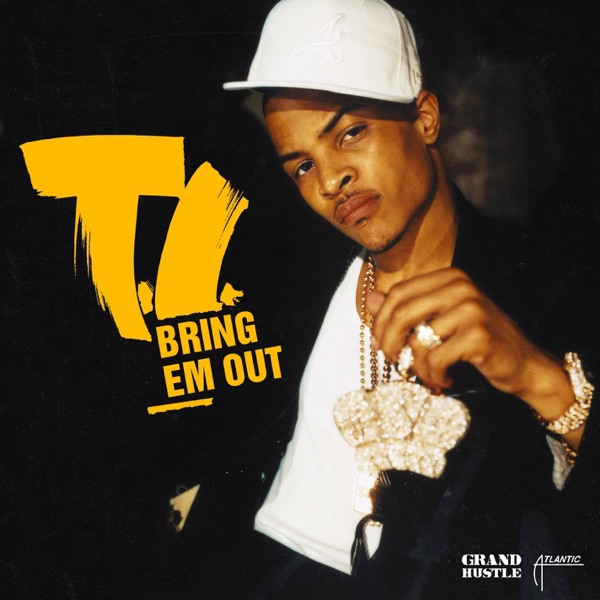 Bring Em Out - Single