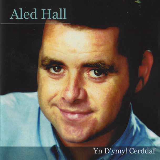 Обложка альбома «Yn D'ymyl Cerddaf» — Aled Hall