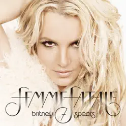 Femme Fatale - Britney Spears