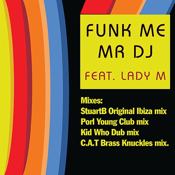 'Mighty' Funk Me (Mr DJ)