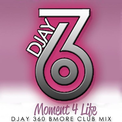 Moment 4 Life Bmore Club Mix
