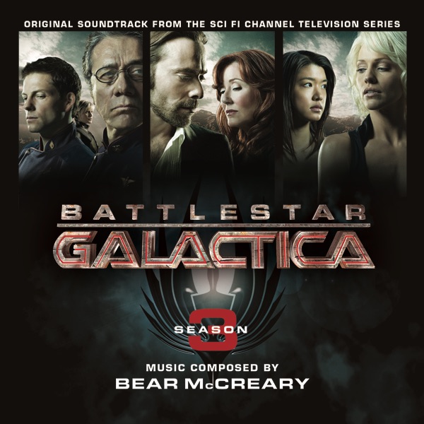 Battlestar Galactica: Season 3 (Original Soundtrack from the TV Series) - Bear McCreary