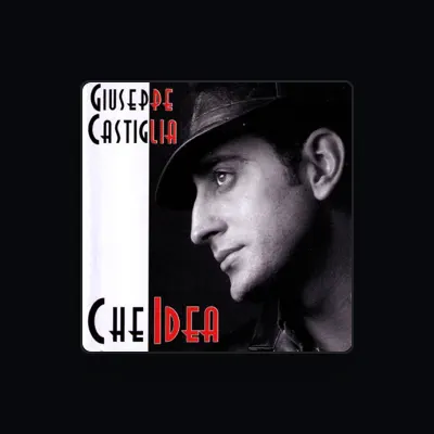 Listen to Giuseppe Castiglia, watch music videos, read bio, see tour dates & more!