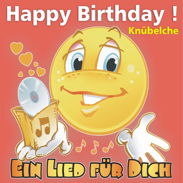 Happy Birthday! Zum Geburtstag: Knübelche