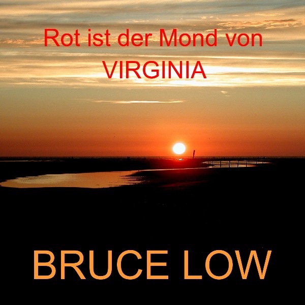 Rot Ist Der Mond Von Virgina