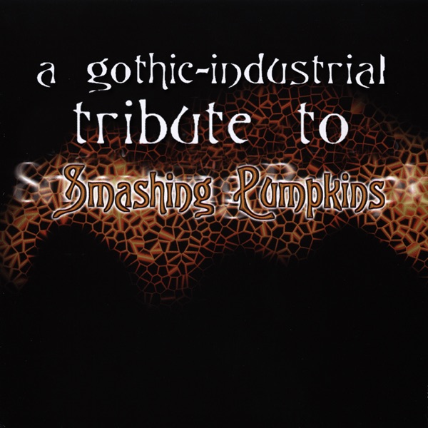 A Gothic-Industrial Tribute To The Smashing Pumpkins