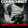 Combichrist - Throat Full of Glass (Vocal Mix By Computer Club) [Vocal Mix By Computer Club]