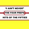 The Four Preps - I Ain't Never