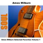 Amos Milburn Selected Favorites, Vol. 1