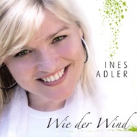 Ines Adler - Wie der Wind