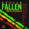 Reggae Fallen Soldiers