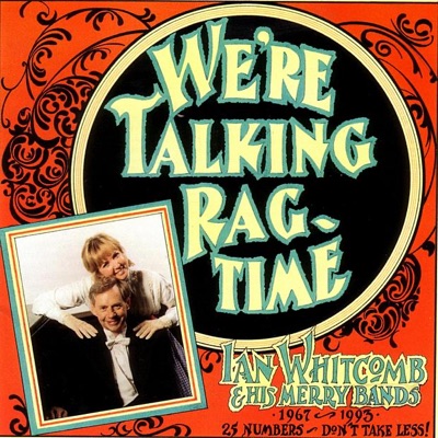 We're Talking Ragtime