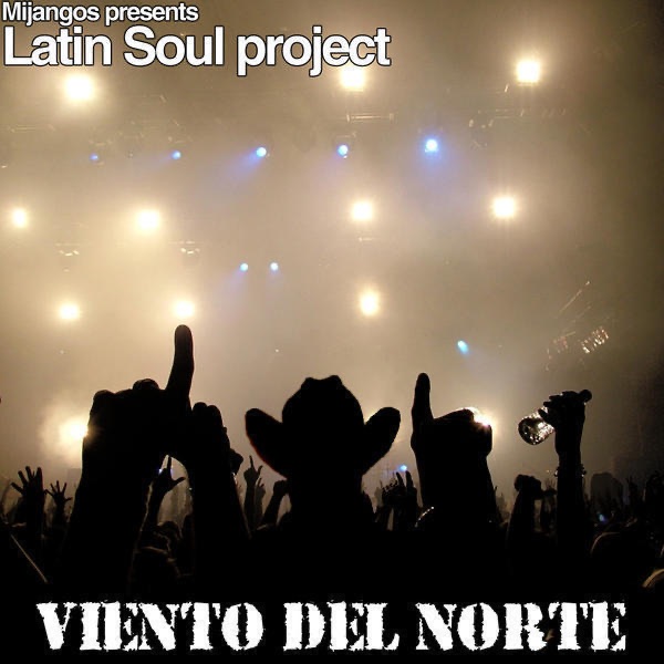 Viento del Norte Feat Latin Soul Project - EP artwork