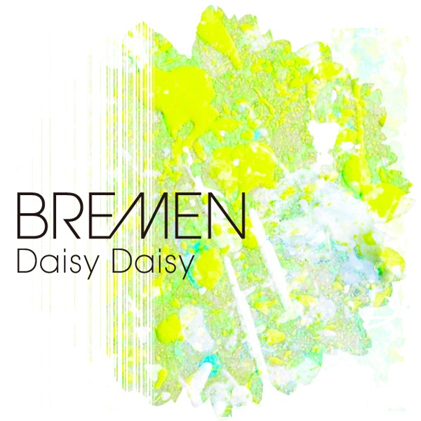 Daisy Daisy - Single