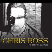 The Steady Stumble - Chris Ross