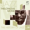 The History of Jazz, Vol. 19: Thelonious Monk