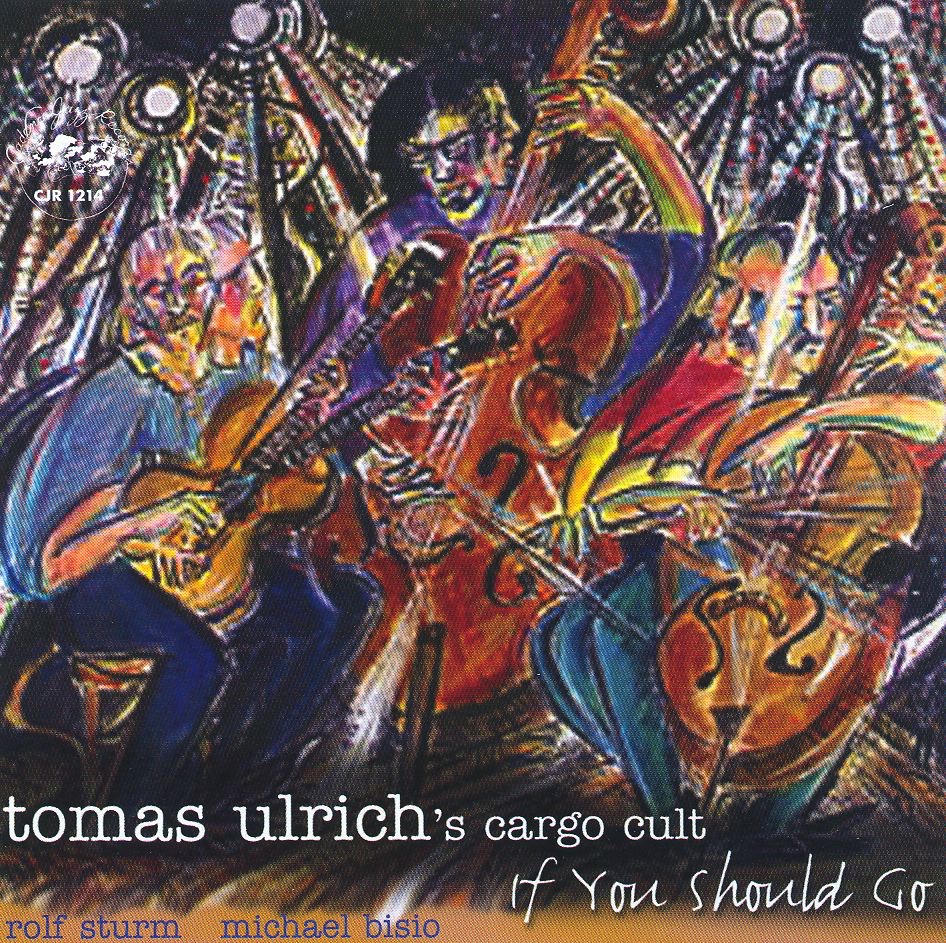 Обложка альбома «If You Should Go» — Tomas Ulrich