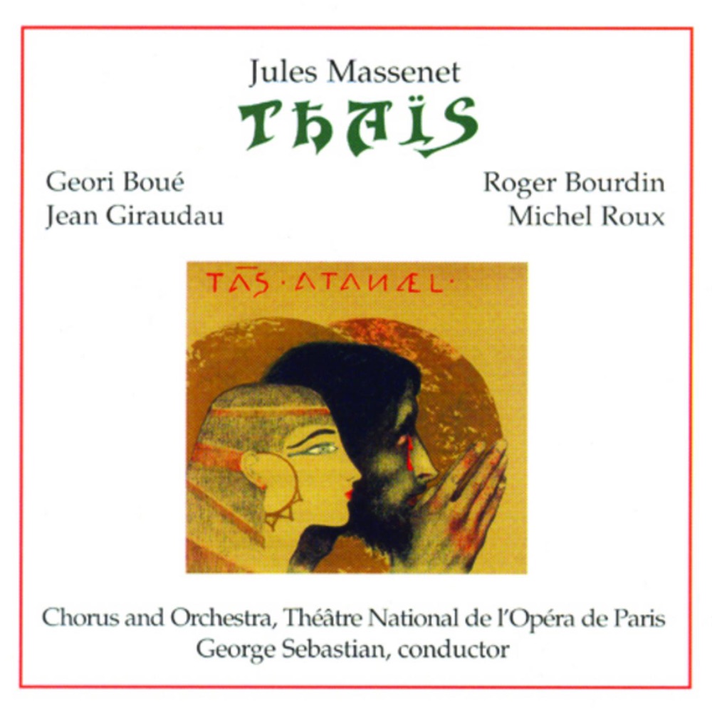 Обложка альбома «Thais - Jules Massenet» — George Sebastian
