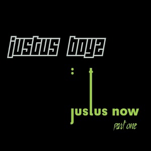 Justus Now, Pt. 1 - EP