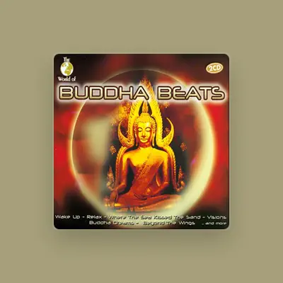 Listen to Buddha Beats, watch music videos, read bio, see tour dates & more!