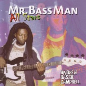 Andrew Bassie Campbell - Mr. Bass Man