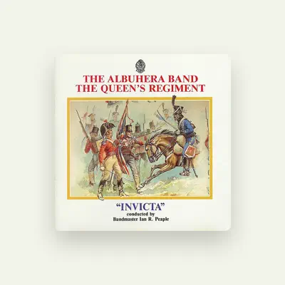 Listen to The Albuhera Band the Queen's Regiment, watch music videos, read bio, see tour dates & more!