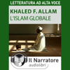 L'islam globale - Khaled Fouad Allam