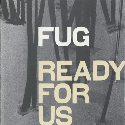 Ouve Ready for Us de Fug