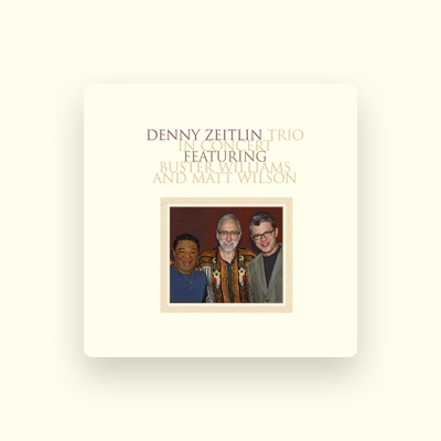 Ouça Denny Zeitlin Trio, assista a videoclipes, leia a biografia, veja as datas das turnês e mais!