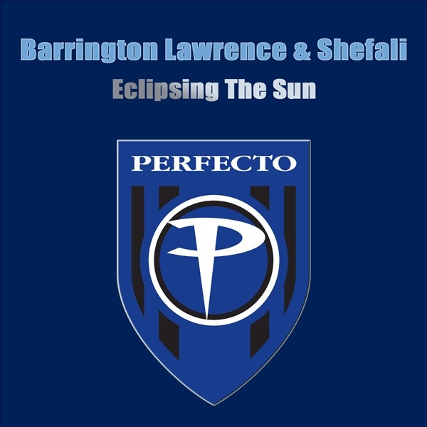 Обложка альбома «Eclipsing the Sun - EP» — Barrington Lawrence & Shefali