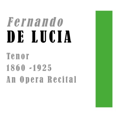 Tenor 1860 -1925 (An Opera Recital)
