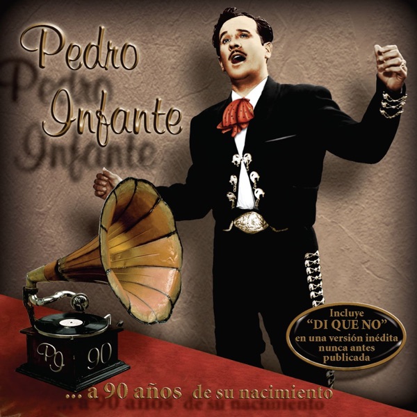 Pedro Infante a 90 Años de Su Nacimiento.