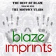 The Best of Blaze Vol 1 The Motown Years