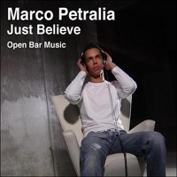 Just Believe - EP - Marco Petralia