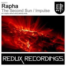 The Second Sun (Kaimo K Remix) Rapha