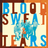 What Goes Up: The Best of Blood, Sweat & Tears - Blood, Sweat & Tears