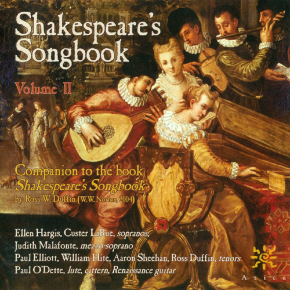 Обложка альбома «Duffin: Shakespeare's Songbook, Vol. 2» — Paul O'Dette, Paul Elliott, Ellen Hargis, Aaron Sheehan, William Hite, Custer Larue, Ross W. Duffin & Judith Malafronte