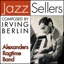 JazzSellers: Alexanders Ragtime Band (Composed By Irving Berlin)