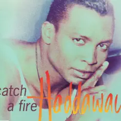 Catch a Fire - EP - Haddaway