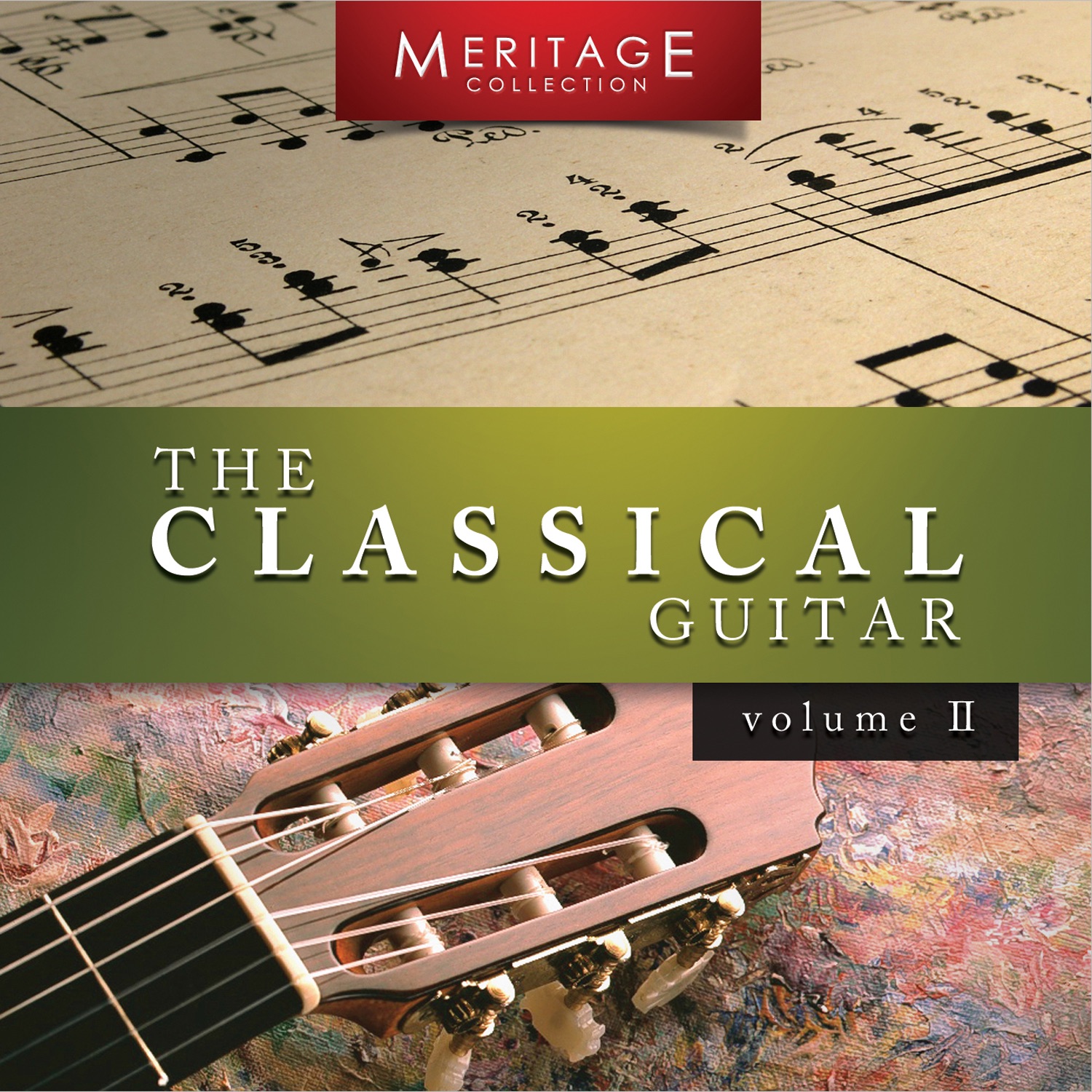 Meritage Guitar: The Classical Guitar, Vol. 2