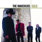 The Mavericks - Here Comes My Baby