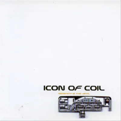 Serenity Is the Devil - Icon Of Coil
